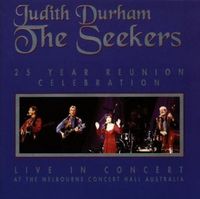 The Seekers - 25 Year Reunion Celebration - Live